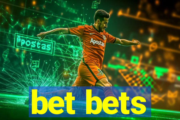 bet bets